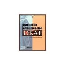 Paperback Manual de comunicación oral (Spanish Edition) [Spanish] Book