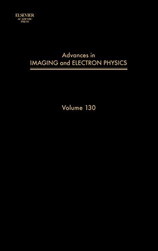 Advances in Imaging and Electron Physics (ISSN Book 130)