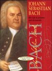 Hardcover Johann Sebastian Bach: His Life in Pictures and Documents Book