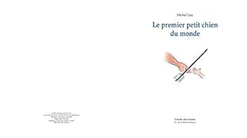 Hardcover LE PREMIER PETIT CHIEN DU MONDE [French] Book