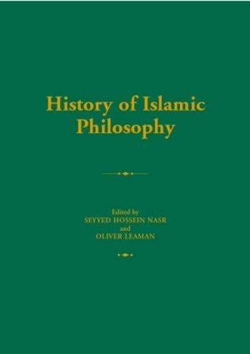 History of Islamic Philosophy (Routledge History of World Philosophies)      1st Edition
