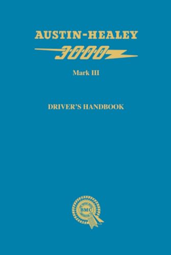 Austin-Healey 3000 Mark III Driver's Handbook: AKD 4094 B