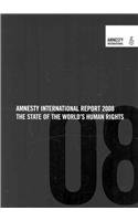 Amnesty International Report 2008: The State of the World's Human Rights 1887204482 Book Cover