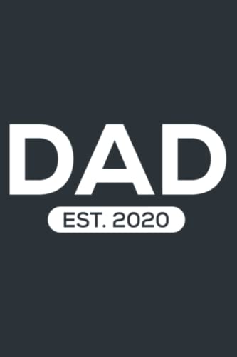 Funny Family New Dad Est. 2020 This Year New Father: Notebook A5 size (6 inch wide x 9 inch high)