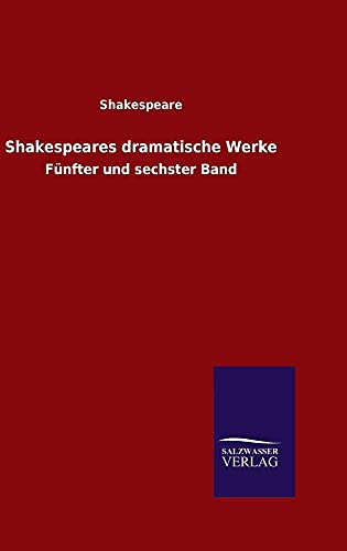 Shakespeares dramatische Werke [German] 3846082759 Book Cover