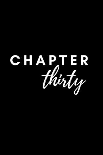 Chapter Thirty: Unique 30th Birthday Gifts For Women, Journal 6x9 inches Paperback, Birthday Gift Ideas, Everyday Journal (Chapter Thirty Notebooks and Journals) image 2