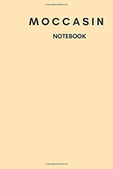 Moccasin Notebook : Notebook,Journal, Diary,the Notebook for Creative Note Taking or Journaling at School. Perfect Gift for Women and Men (110 Pages, Blank, 6 X 9)