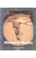 Mammal Misfits 0531117952 Book Cover