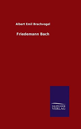 Friedemann Bach [German] 3846084476 Book Cover