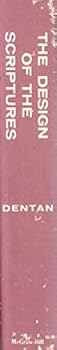 Hardcover The design of the scriptures;: A first reader in biblical theology Book