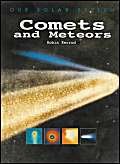 Comets and Meteors (Our Solar System)