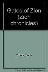Gates of Zion (Zion Chronicles) 0854763201 Book Cover