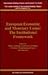 Produktbild European Economic and Monetary Union:Vol. EEFS 1:The Institutional Framework (International Banking, Finance and Economic Law, 6, Band 6)