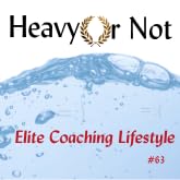 Elite Coaching (and Athletics) is a Heavy Lifestyle