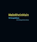 MeinRheinMain: 72 Perspektiven. Eine fotografische Reise. - Herausgeber: Gemeinnützige Kulturfonds Frankfurt RheinMain GmbH, RAY 2018 Fotografieprojekte Frankfurt RheinMain, Dr. Helmut Müller, Sabine Seitz, Sabine Schirdewahn, Annie Buenker, Laura Kurtz, Wolfgang Zurborn, Michael Eibes Vorwort: Barbara Klemm, Ulrich Krebs, Dr. Helmut Müller Mitwirkende: Michael Hierholzer, Lisa Weber Cover Design: Michael Eibes Fotograf: Kaan Halat, Dean Miletić, Gedeon Makambu, Tahmid Uddin, Lena Sliva, Paula Dörner, Emily Philipp Philipp, Emily Philipp, Fetin Khalife, Kerstin Krämer, Moritz Groht, Marlene Hess, Zoe Clara Ahif, Paula Wohlers, Jiratchaya Sittisumpun, Emil Scharlenberg, Tim Evers, Valentin Lorenz, Nikolas Kerner Kerner, Guilia Benze, Pascal Bialas, Sabrin Boucheta, Simona Gass, Merle Grewe, Charlotte Jordan, Tara Kalafatis, Nicole Losa, Annika Mühlhäuser, Isabel Richter, Ianthe Shahabi M. S., Nils Trautmann, Jenny Weber, Maya Wieters, Marlene Grün, Elena Weidmann, Chiara Saparidis, Monique Lendel, Selina Alfort, Anna Dietz, Laura Helm, Eileen Pflaum, Laura Wenzel, Julia Koslowski, Vanessa Borazio, Lisa Heilmann, Elisabetta Melcangi, Alina Beck, Amelie Mittnacht, Annalena Stache, Elisa Schwab, Janina Müller, Katharina Ohler, Katlijn Jonas, Kristina Herrmanns, Liv Maren Schembs, Lotta Deibert, Luise Schrupp, Marie-Leonie Schnaubelt, Miriam Domnick, Teresa Renner, Isabella de Renzo Walter, Emma Klement, Emmi Nguyen, Johanna Biel, Laurenz Stegmann, Luca Wucherpfennig, Paulina Gaffer, Rebekka Biel, Robin Finkelmann, Vanessa Savanh, Lena Bergmann, Jakob Stanik, Zoé von der Kammer 