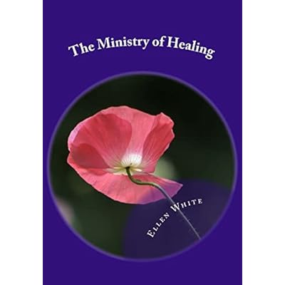 The Ministry of Healing