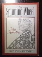 The Spinning Wheel: The Art of Mythmaking 096411870X Book Cover
