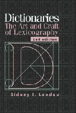 Dictionaries: Art Lexicography 2ed: The Art and Craft of Lexicography