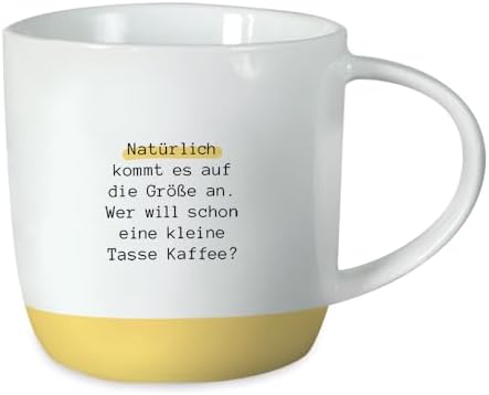 Grafik-Werkstatt Kaffeetasse Mit Spruch 300 Ml Porzellan
