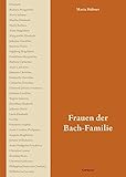 johann sebastian bach familienleben  Frauen der Bach-Familie
