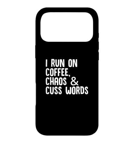 I Run On Coffee Choas Cuss ���t �ʔ��� �R�[�q�[ �i�� �X�}�z�P�[�X iPhone 17 Pro Max �p