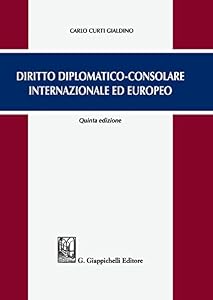 Vedi scheda su Amazon Diritto diplomatico-consolare internazionale ed europeo