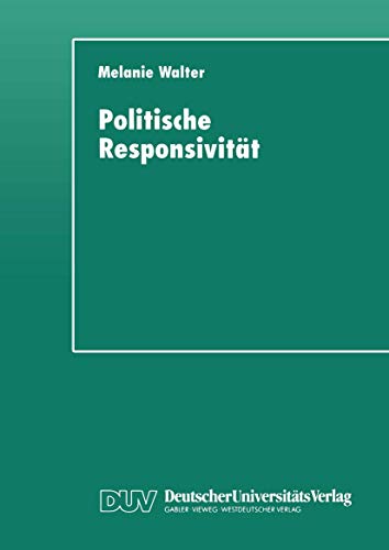 Politische Responsivität: Messungsprobleme am Beispiel kommunaler Sportpolitik (German Edition)