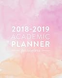 2018-2019 Academic Planner for Teachers: Weekly & Monthly Lesson Planner for Teachers | 2018-2019: Pink Watercolor, July 2018 - June 2019, 8" x 10"