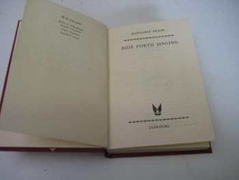 Hardcover Ride Forth Singing. Book