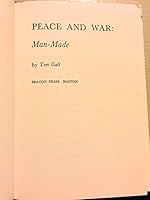 Peace and war: man-made B0006AY0MI Book Cover