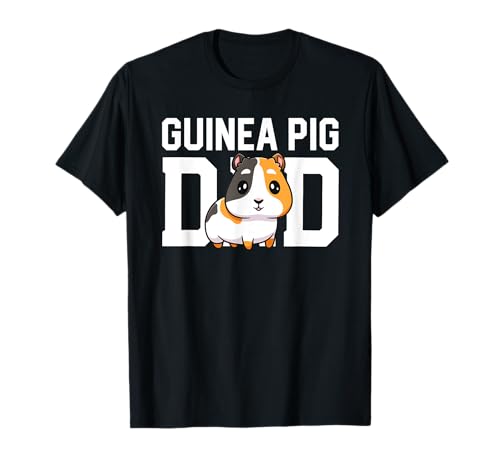 Guinea Pig Dad Gift For Guinea Pig Lovers Owner Men Father T‑Shirt