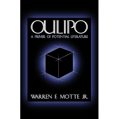 Oulipo &ndash; A Primer of Potential Literature
