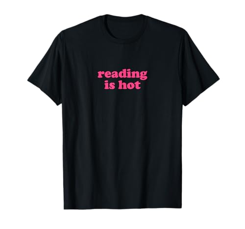reading is hot shirt y2k aesthetic Maglietta
