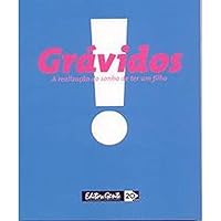 Gravidos! A Realização Do Sonho De Ter Um Filho 8573124180 Book Cover