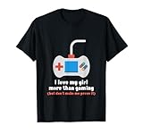 Funny Boyfriend Shirt Gift for Him Gamer Men Love Girlfriend