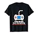 Funny Boyfriend Shirt Gift for Him Gamer Men Love Girlfriend