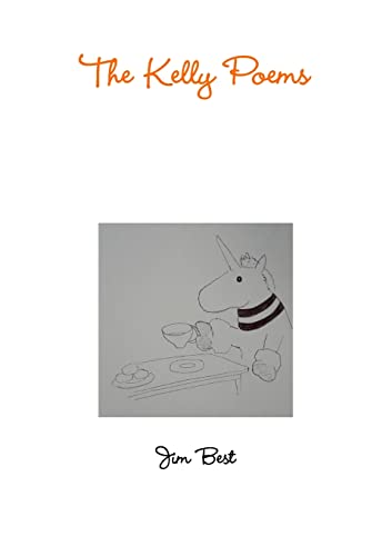The Kelly Poems 1326273558 Book Cover
