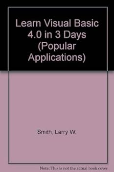 Paperback Learn Visual Basic 4.0 in Three Days (Popular Applications Series) Book
