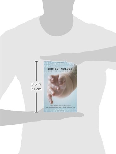 Biotechnology And The Human Good #TOP2