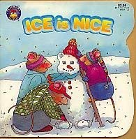 Ice Is Nice - Book  of the Discovering My World