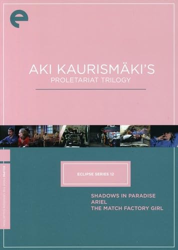 Aki Kaurismäki's Proletariat Trilogy (Shadows in Paradise / Ariel / The Match Factory Girl)