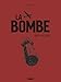 La Bombe - Edition Collector