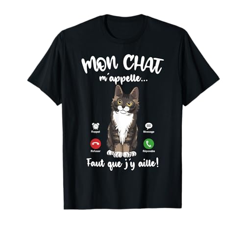 Tee Shirt Mon Chat m'appelle Humour Drole Femme Fille Chaton T-Shirt