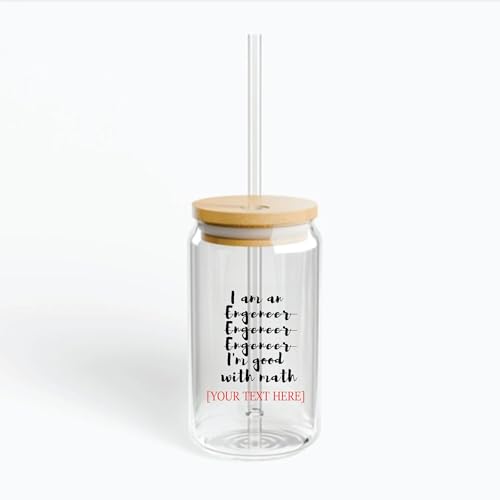 Funny Wrong Engineer Gift Inspirational Sarcasm for Math Lovers 16Oz Glass Can with Lid and Straw