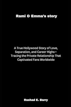 Rami & Emma’s story: A True Hollywood Story of Love, Separation, and Career Highs—Tracing the Private Relationship That Captivated Fans Worldwide