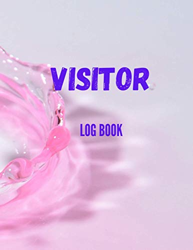 Visitor Log Book: 120 pages for registration | visitors book sign in and out | track and trace book | Simple Register To Collect visitors information!