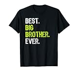 Best Big Brother Ever Teenager Older Sibling for Boys T-Shirt