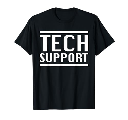 Tech Support Lustiger Nerd IT Computer Expert Geek Humor Slogan T-Shirt