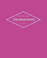 The Behemoth (800 Lined Pages): Pink Paradise - Very Big Journal, Notebook, Diary (7.5 x 9.25 inches) 1543166768 Book Cover