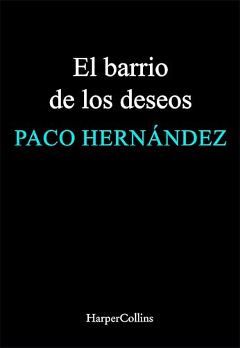 El barrio de los deseos: Érase una vez... siete personas que deseaban algo (Spanish Edition)